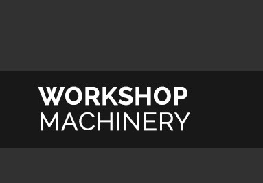 WORKSHOP MACHINERY